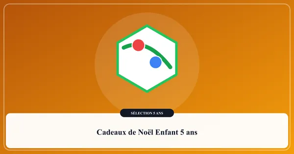 Idées cadeaux de Noël créatives et ludiques pour un enfant de 5 ans